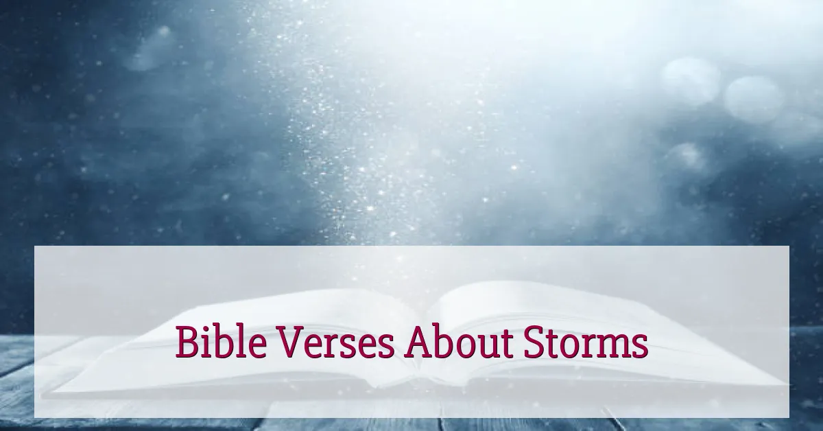 Bible Verses About Storms
