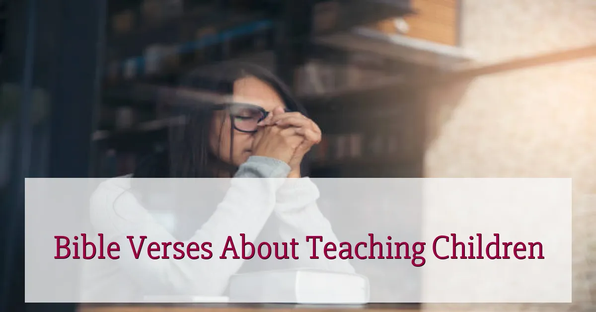 Bible Verses About Teaching Children