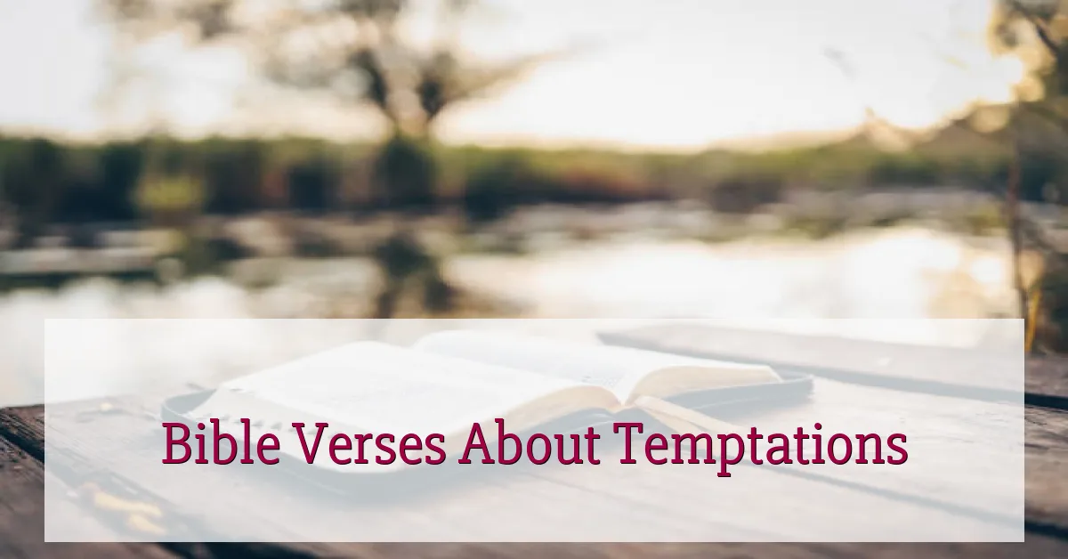 Bible Verses About Temptations
