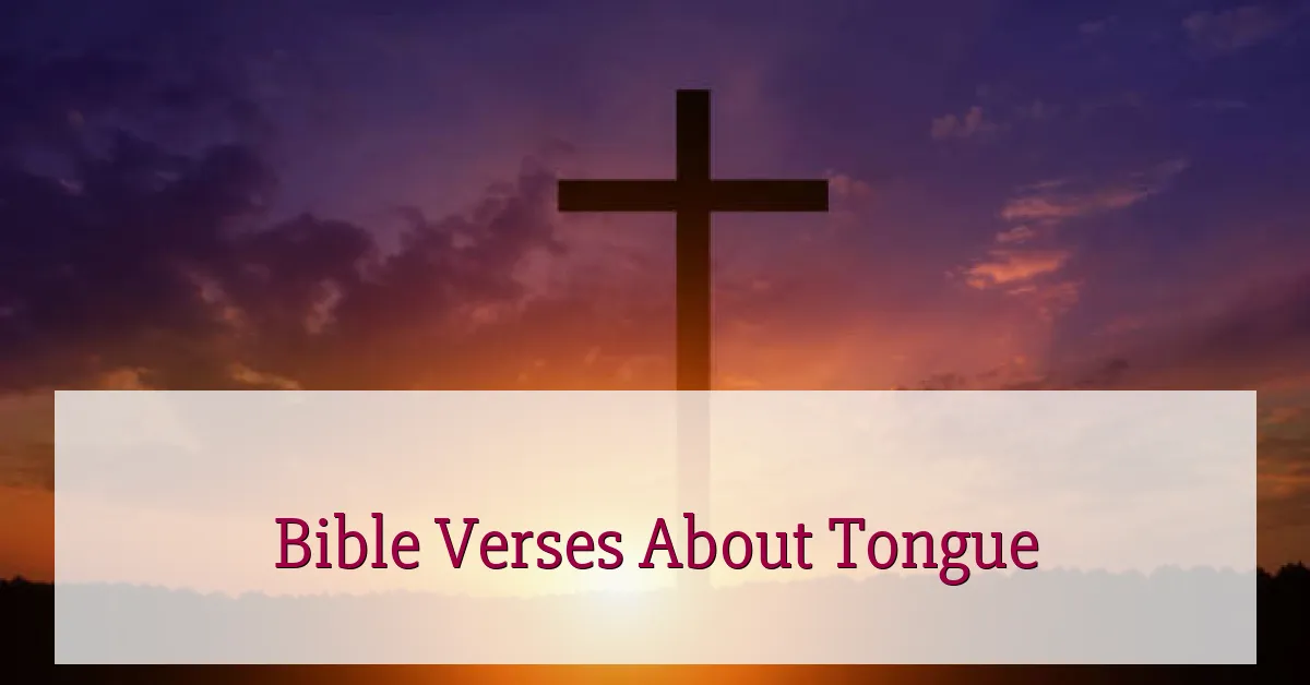 Bible Verses About Tongue