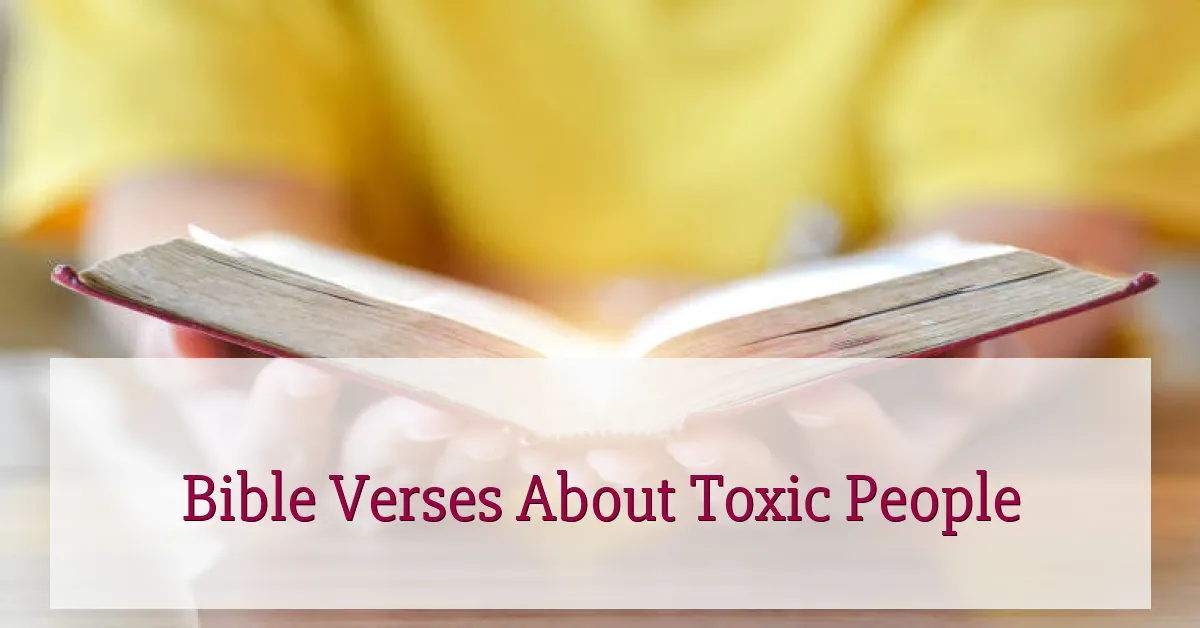 Bible Verses About Toxic People