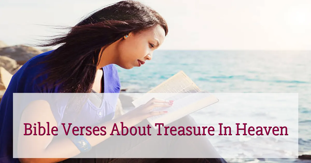 Bible Verses About Treasure In Heaven