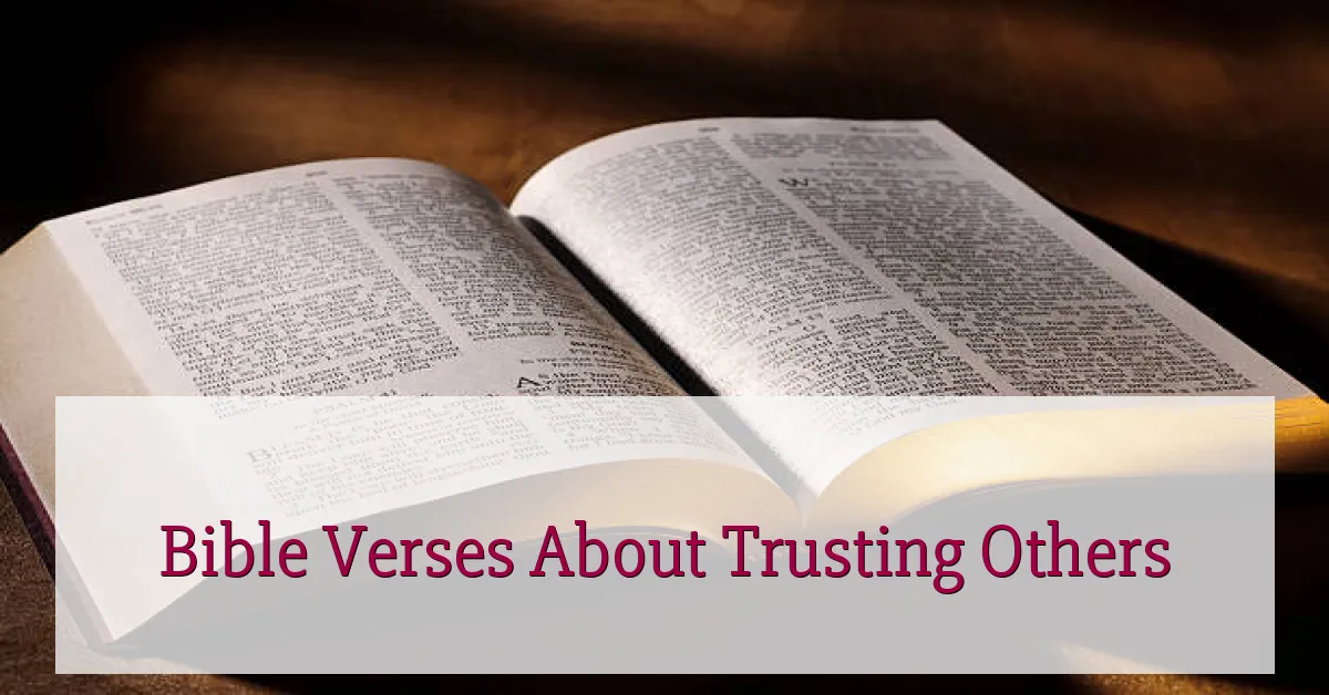 Bible Verses About Trusting Others