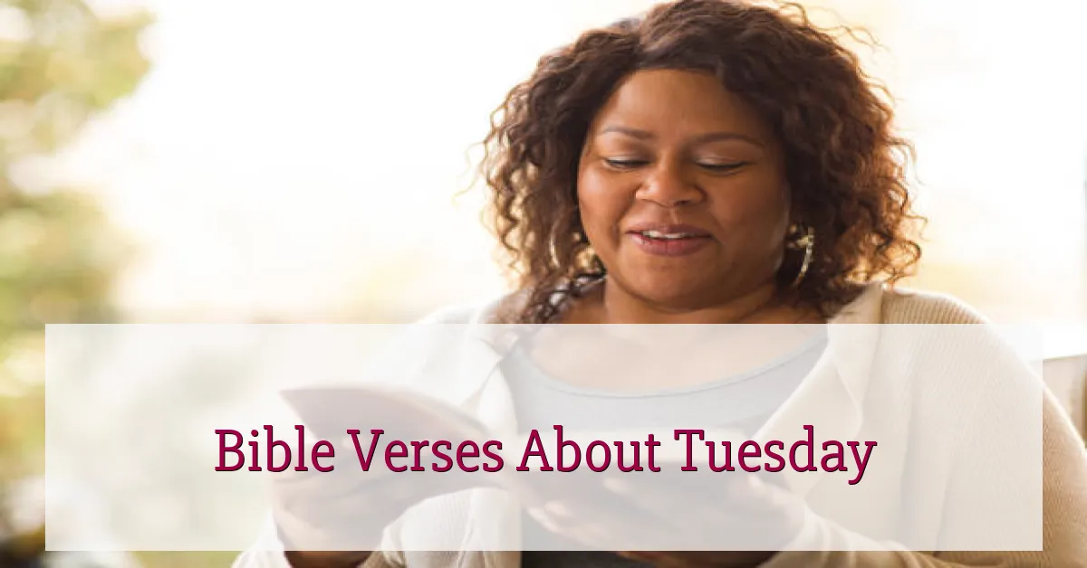 Bible Verses About Tuesday