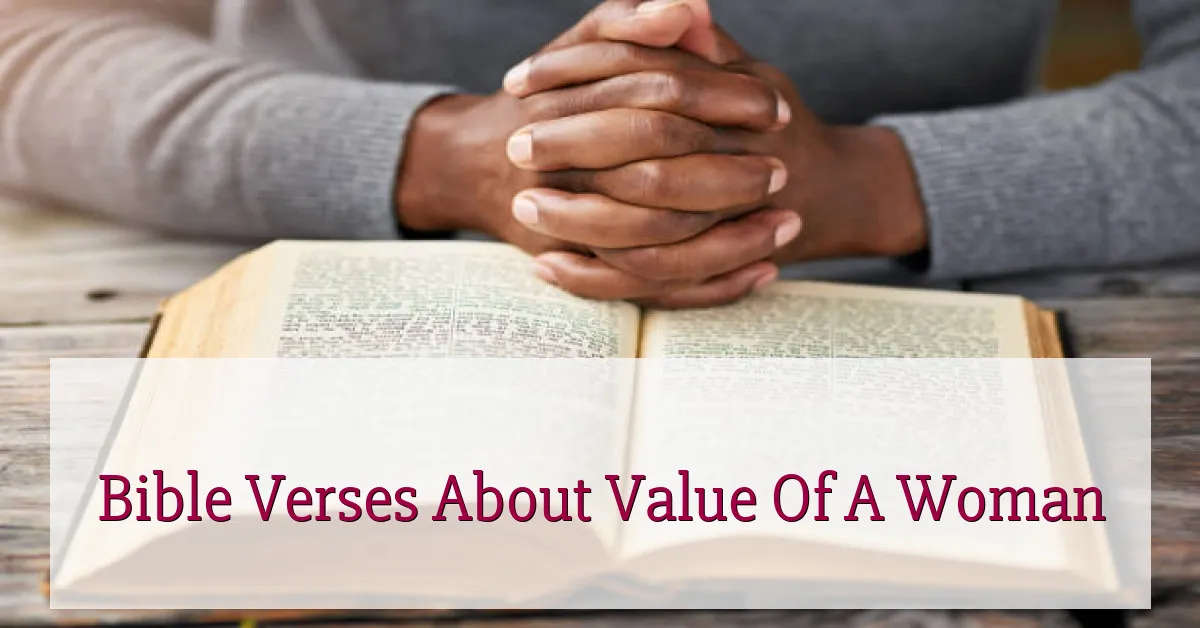 Bible Verses About Value Of A Woman