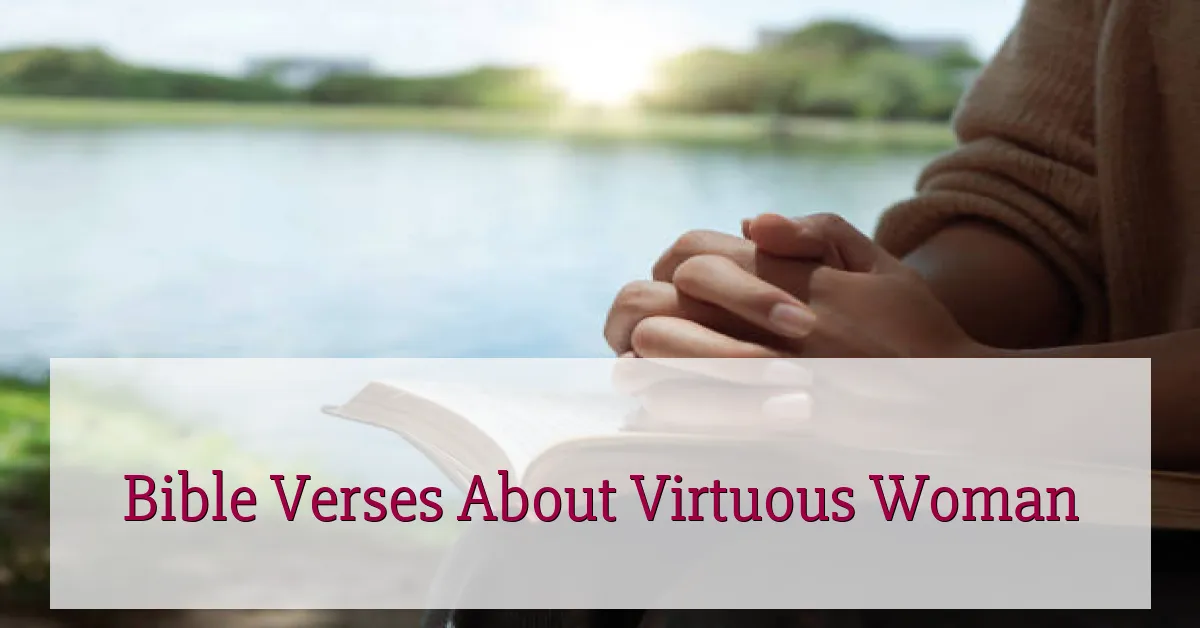 Bible Verses About Virtuous Woman