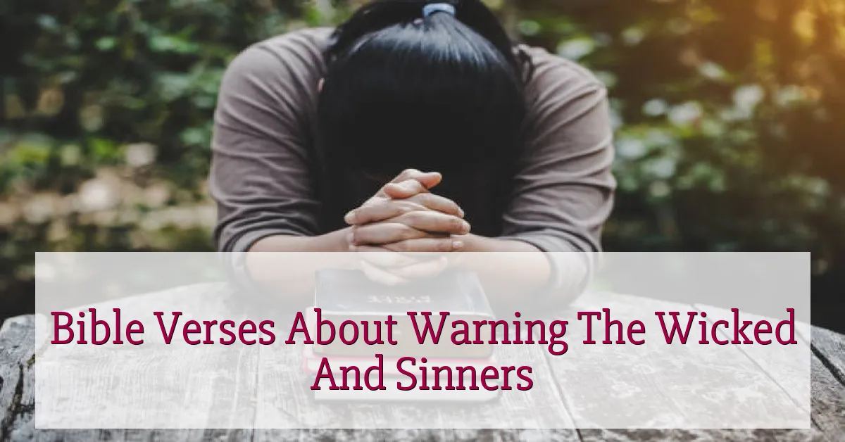 Bible Verses About Warning The Wicked And Sinners
