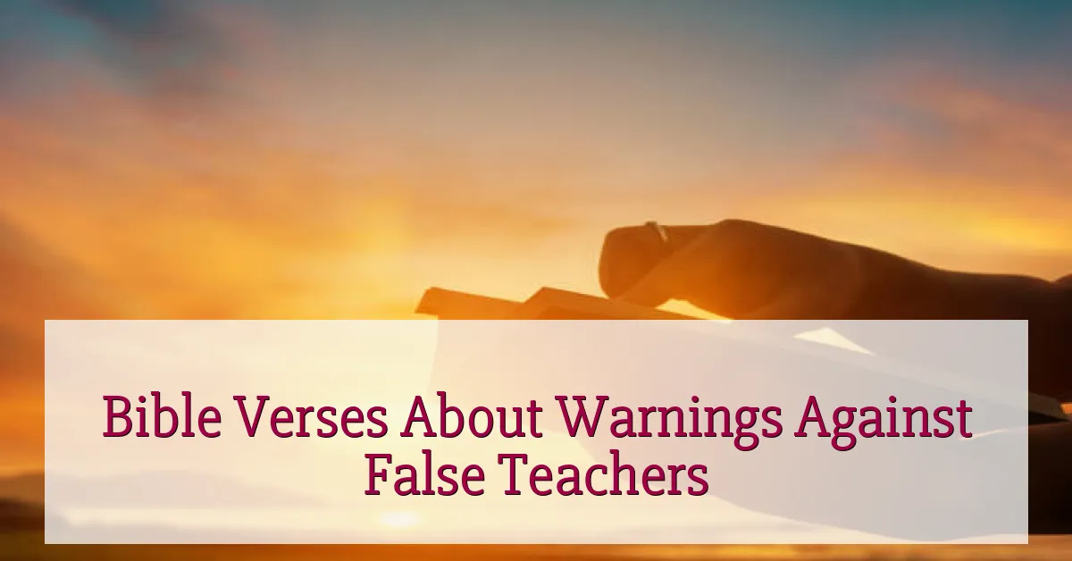 Bible Verses About Warnings Against False Teachers
